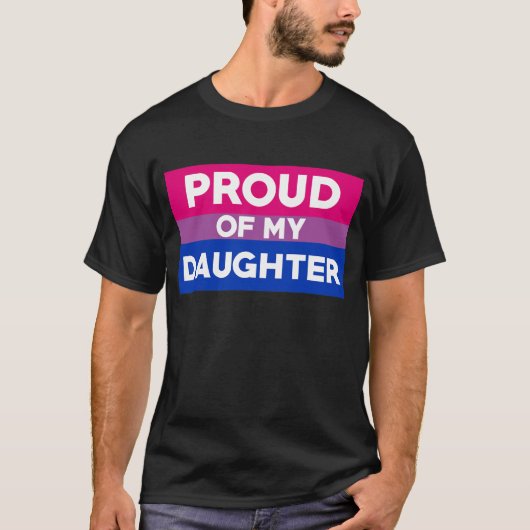 Bisexual Pride Proud van mijn dochter mama en papa T-shirt (Voorkant)