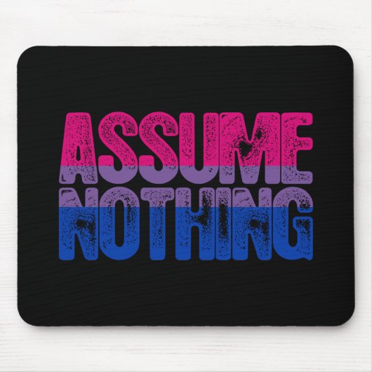 Bisexual Pride veronderstelt niets Muismat (Voorkant)