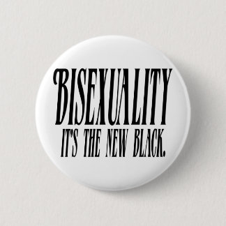 Bisexualiteit het is de nieuwe zwarte ronde button 5,7 cm