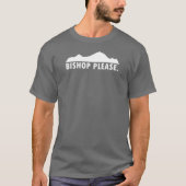 Bishop alsjeblieft t-shirt (Voorkant)