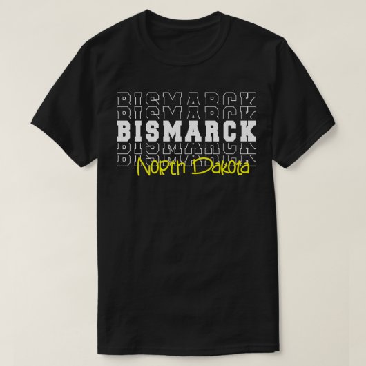 Bismarck stad North Dakota Bismarck ND T-shirt (Design voorkant)