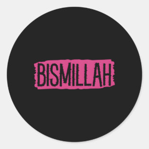 Bismillah Allah Proud Moslimislam Quran Mosque Ra Ronde Sticker