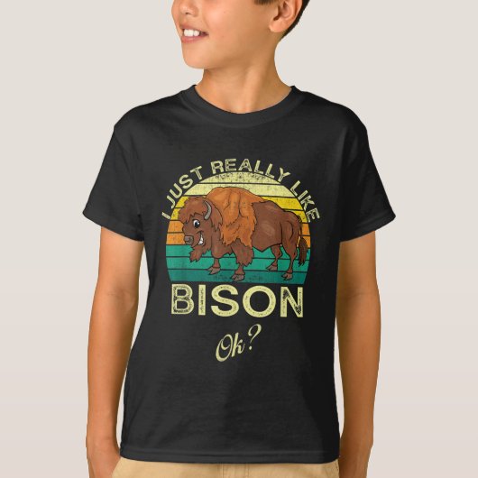 Bison Funny Animal Quote met vormontwerp T-shirt (Voorkant)