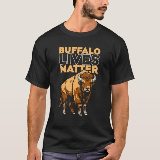 Bison Life  Animal Wildlife American Bison T-shirt (Voorkant)