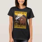 Bison Niet Pet De Fluffy Koeien Buffalo T-shirt (Voorkant)