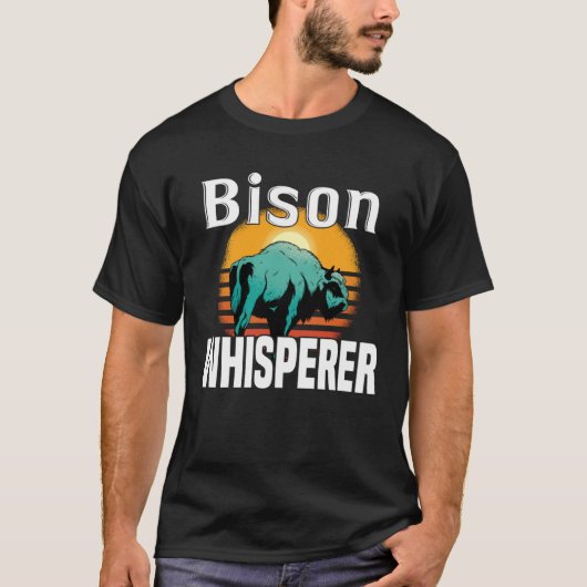 Bison Whisperer  American Bison Buffalo Wisent T-shirt (Voorkant)