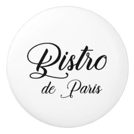 Bistro de Paris  Sign Drawer Pull Keramische Knop