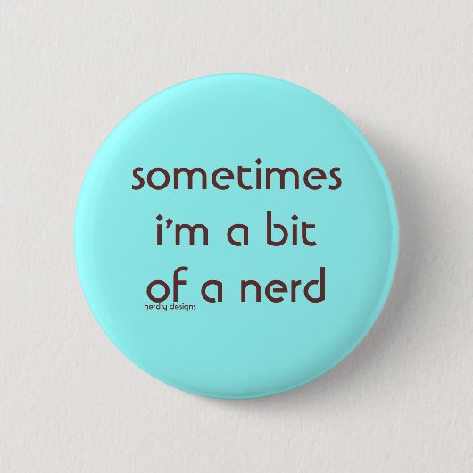 bit van een nerd knop ronde button 5,7 cm (Voorkant)