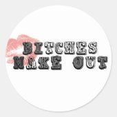 BitchesMakeOut Sticker (Voorkant)