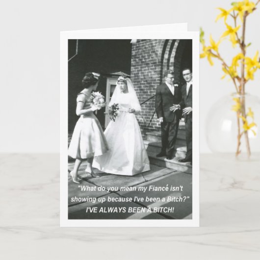 Bitchy bruid naar echtgenoot - GRAPPIG Kaart (Gele Bloem)