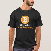 Bitcoin Accepted Here T-shirt (Voorkant)