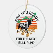 Bitcoin Ben je klaar CRYPTO BULL RUN Keramisch Ornament (Links)