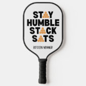 Bitcoin BLIJF NEDERIG STACK SATS Crypto Pickleball Paddle (Achterkant)