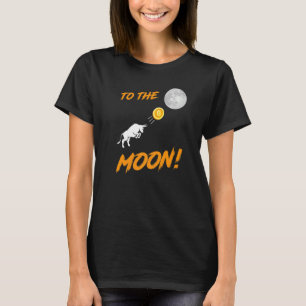 Bitcoin BTC naar de Moon Bull Cryptocurrency Hold T-shirt