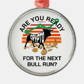 Bitcoin CRYPTOcurrency BULL RUN Metalen Ornament (Voorkant)