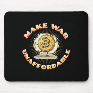 Bitcoin Cryptocurrency maakt oorlog onbetaalbaar Muismat