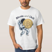 Bitcoin en Chill - Astronaut met een reus T-shirt (Voorkant)