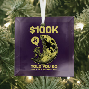 Bitcoin Grappig vertelde je zo $100k Glas Ornament