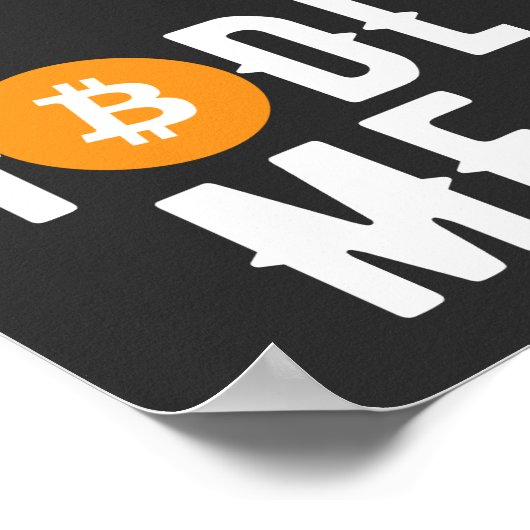 Bitcoin Hodl me Poster (Hoek)