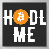 Bitcoin Hodl me Poster (Voorkant)