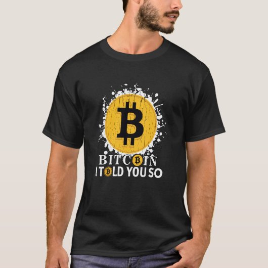 Bitcoin Ik Heb Het Je Gezegd T-shirt (Voorkant)