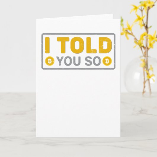 Bitcoin, ik heb het je verteld! kaart (Gele Bloem)