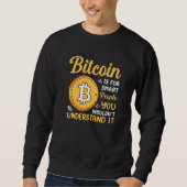 Bitcoin Is For Smart People Blockchain HODL Cute M Trui (Voorkant)