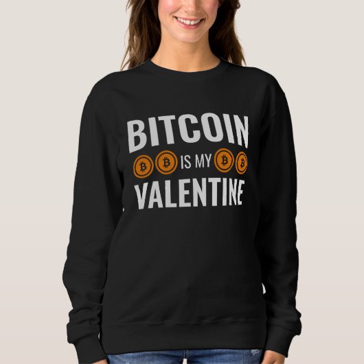 BITCOIN IS MIJN VALENTIJN Leuk Cryptovaluta Trui (Voorkant)
