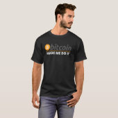 Bitcoin liet me het doen Bitcoin Plan B Crypto Def T-shirt (Voorkant volledig)