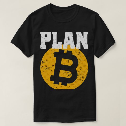 Bitcoin Plan B Cryptocurrency BTC Voor Bitcoin Lie T-shirt (Design voorkant)