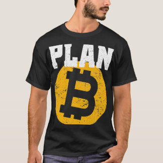 Bitcoin Plan B Cryptocurrency BTC Voor Bitcoin Lie T-shirt