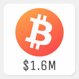 Bitcoin prijs $ 1.600.000 ($ 1,6 miljoen) Een milj Vierkante Sticker