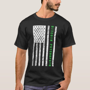 Bitcoin Psychopaat Patriottisme Amerikaanse vlag T T-shirt