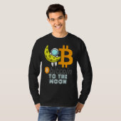 Bitcoin To The Moon Blockchain Cryptocurrency Cry T-shirt (Voorkant volledig)