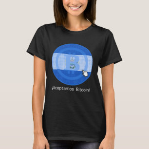 Bitcoin Wij accepteren hier voor Crypto-handelaren T-shirt