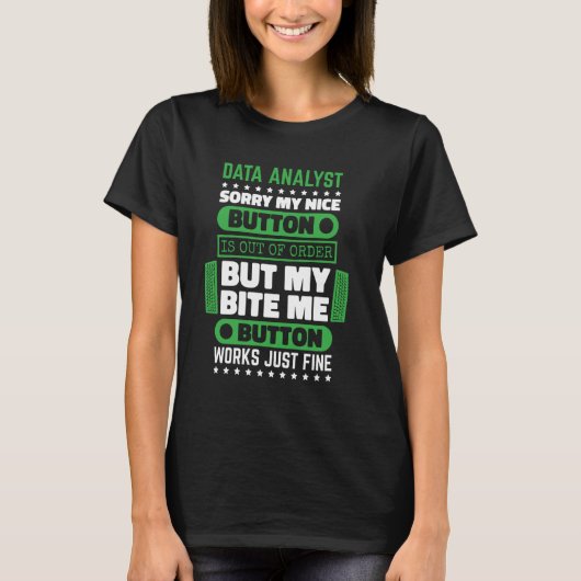Bite Button Works Data Analyst en Data Analysis S T-shirt (Voorkant)
