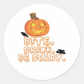 Bite Drink Be Scary Halloween Ronde Sticker (Voorkant)