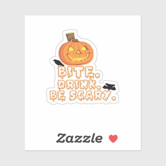 Bite Drink Be Scary Halloween Sticker (Vel)