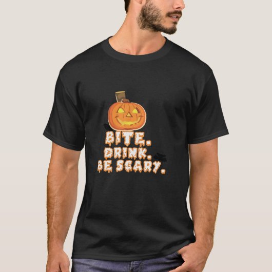 Bite Drink Be Scary Halloween T-shirt (Voorkant)