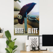 Bite en haat poster (Thuiskantoor)