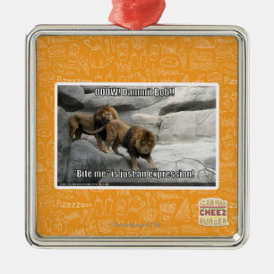 Bite, ik ben gewoon een uitdrukking. metalen ornament