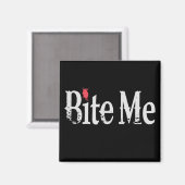 Bite me (bloed) magneet (Voorkant / Achterkant)