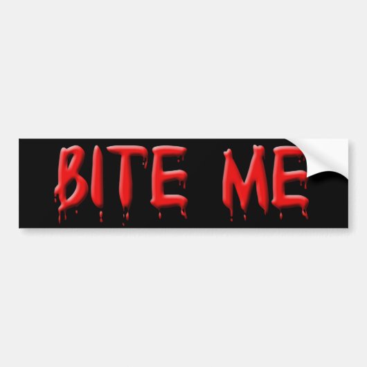 Bite me Bumpersticker (Voorkant)