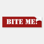 Bite me Bumpersticker (Voorkant)