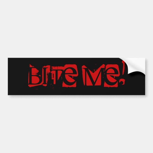 Bite me! bumpersticker (Voorkant)