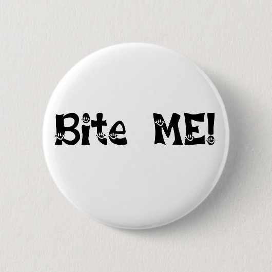 Bite me Button (Voorkant)