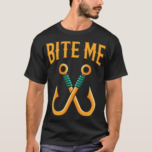 Bite Me, cadeau vishaak visser T-shirt (Voorkant)