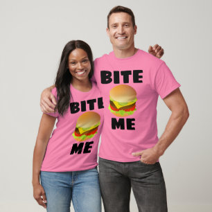 BITE ME, CHEESEBURGER T-shirts