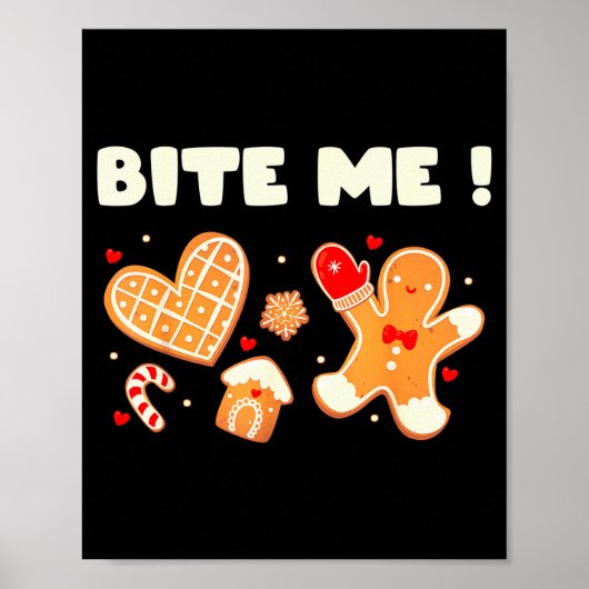 Bite Me Cookie Bakteam Vakantie Gingerbread Chr Poster (Voorkant)