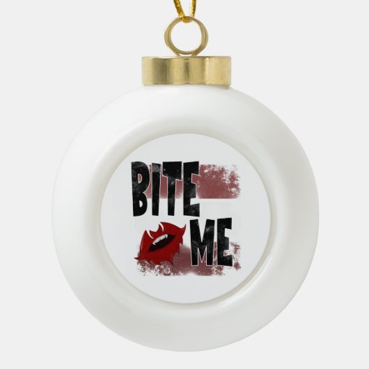 Bite me - Cool Quote - Halloween - Bat Keramische Bal Ornament (Voorkant)